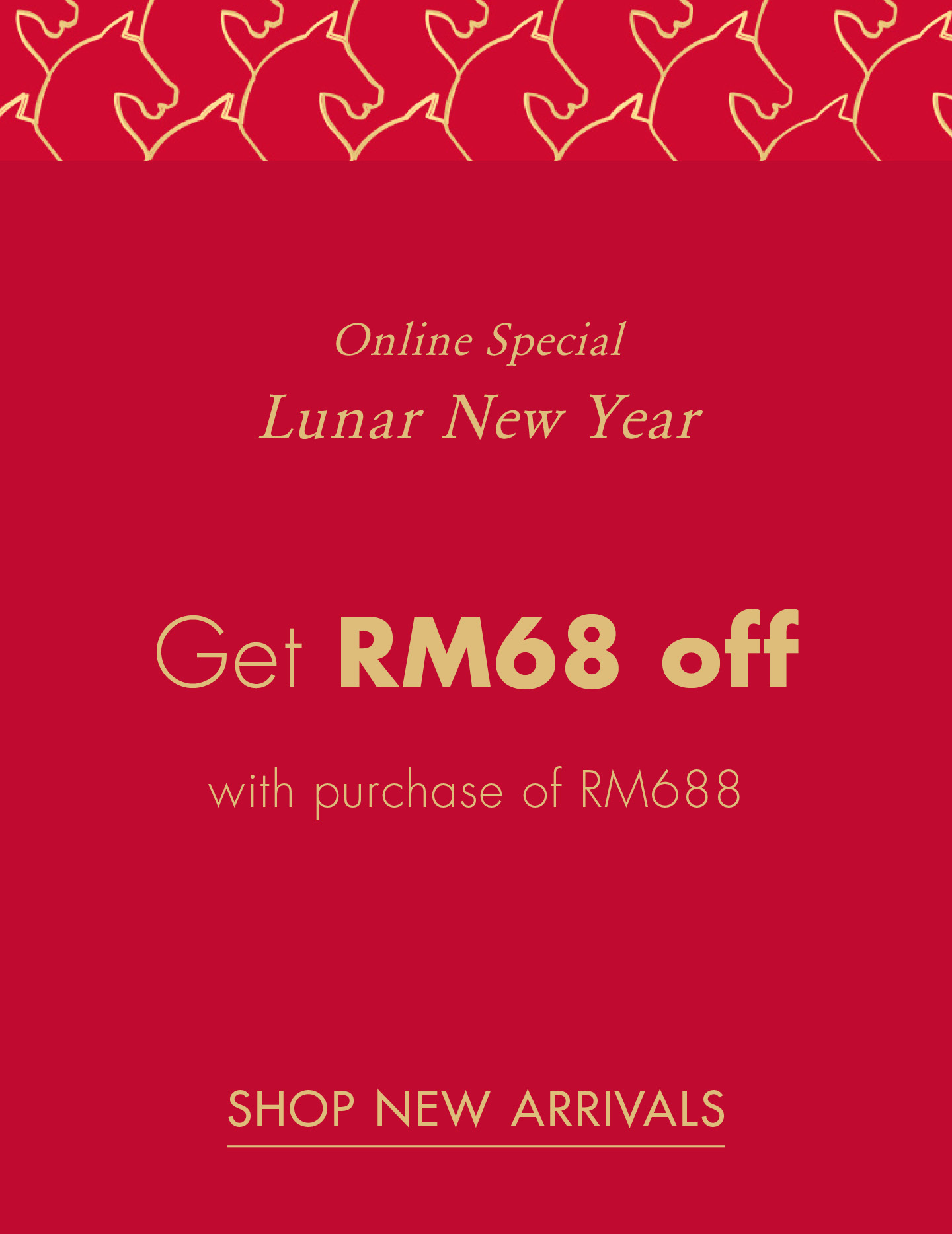 Tommy Hilfiger Online Special:  Lunar New Year  Get RM68 off & Red Packets
